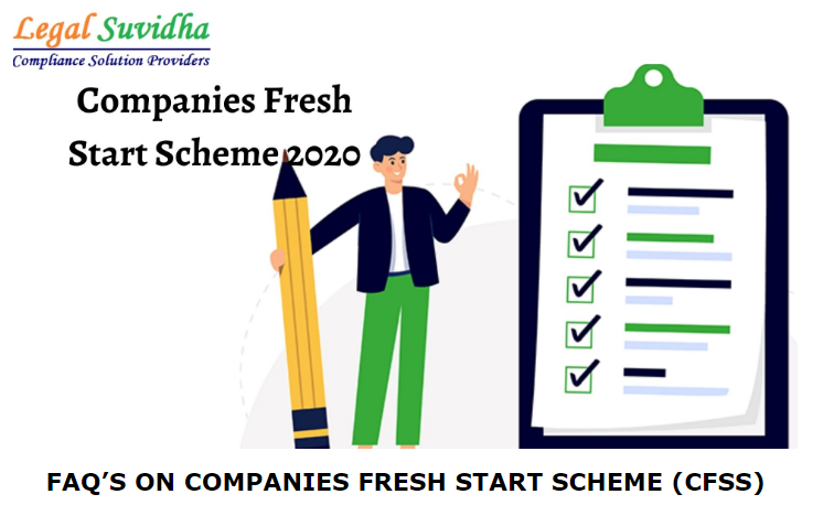 FAQ's on Companies Fresh Start Scheme (CFSS) 2020