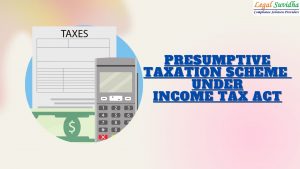 Presumptive Taxation Scheme