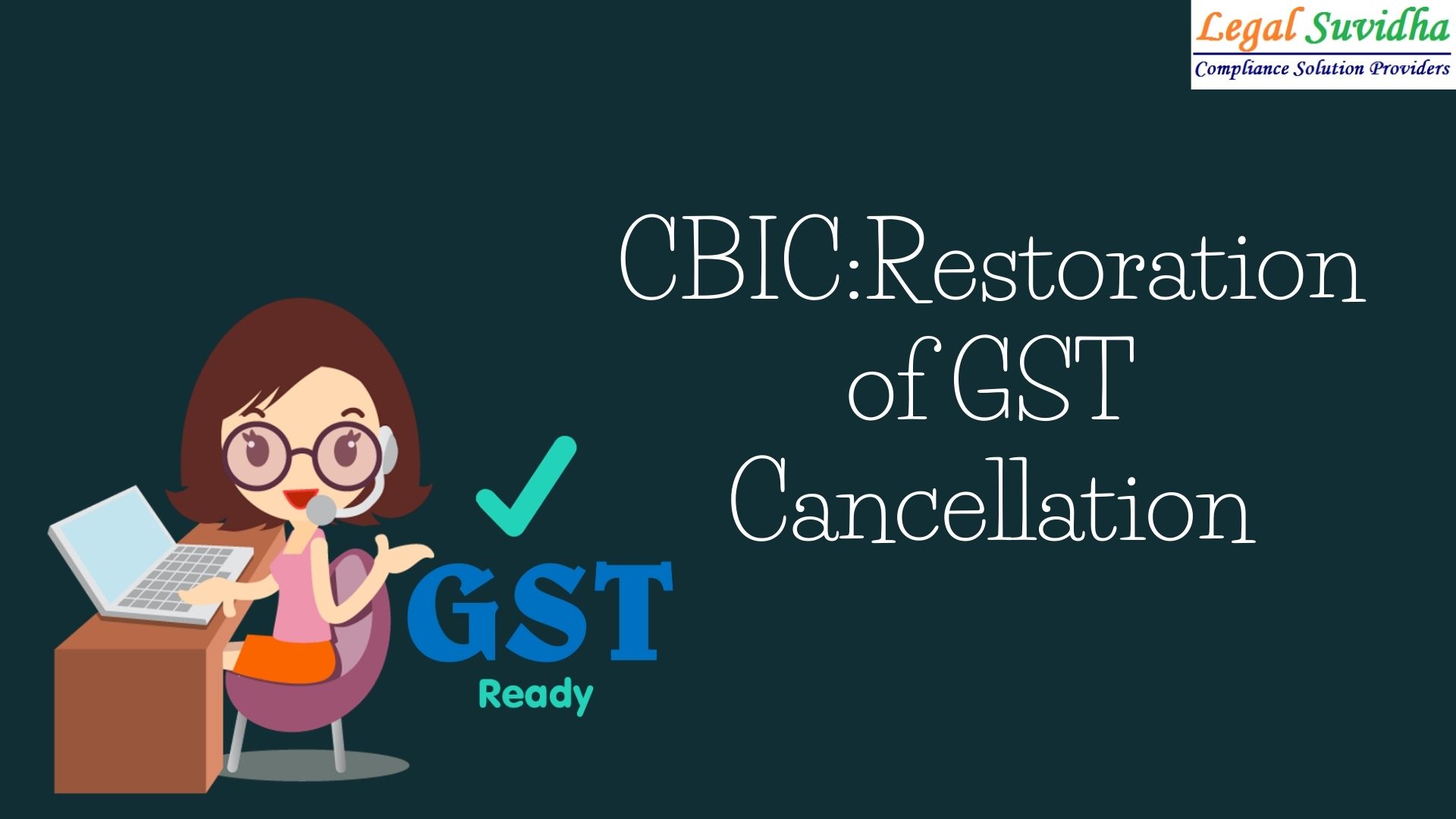 restore of Cancellation of GST Registration