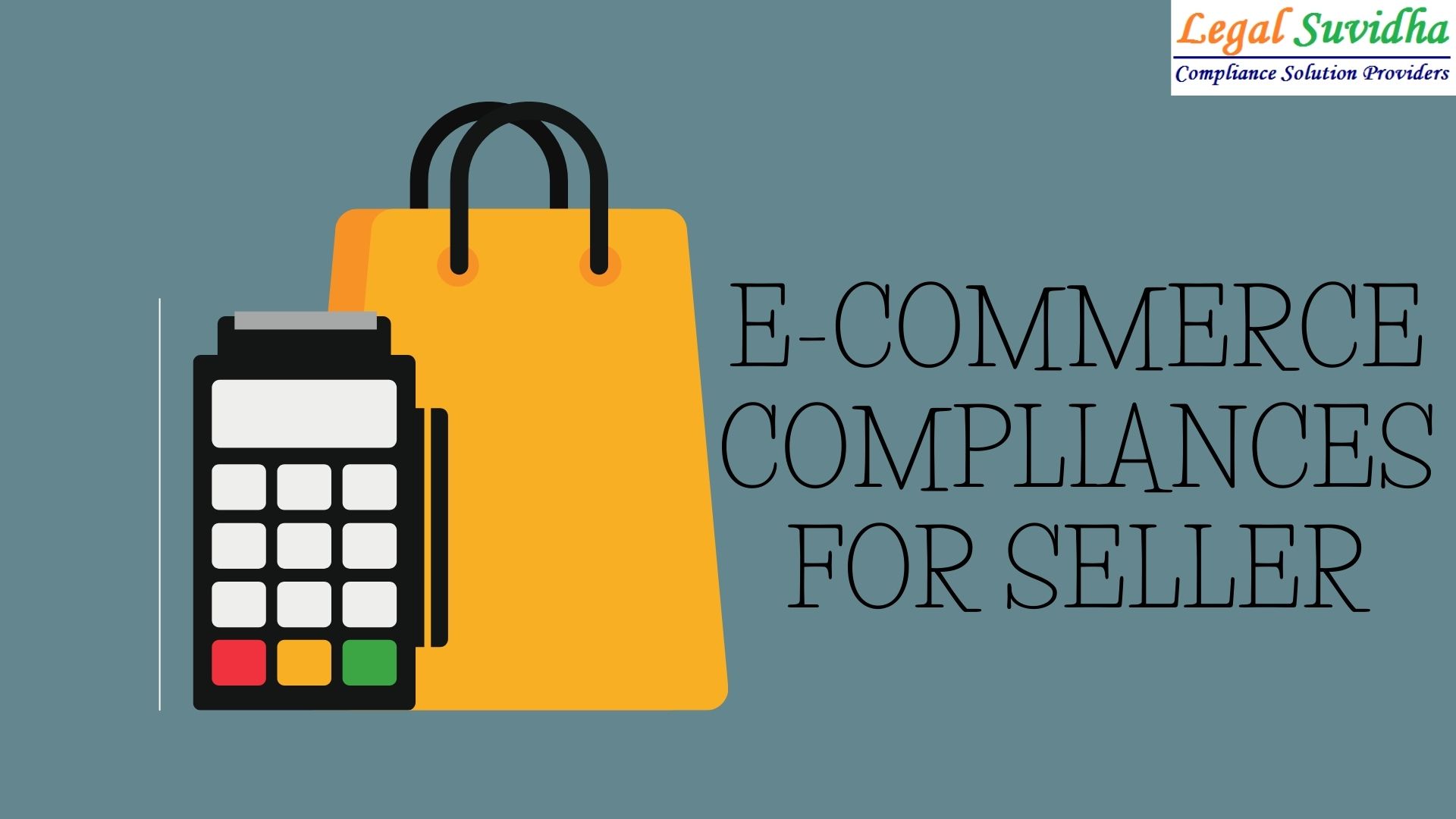 Compliances of E-commerce operator