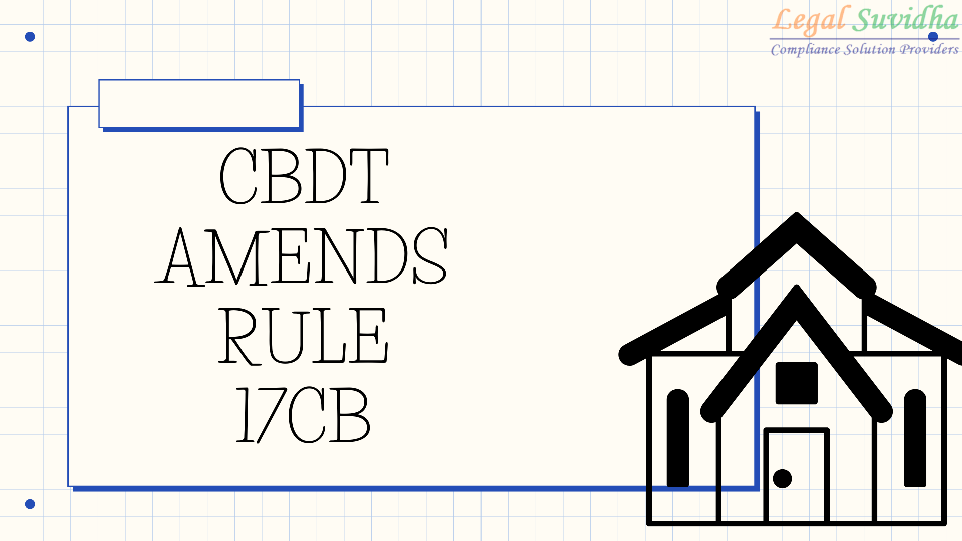CBDT Amends Rule 17CB