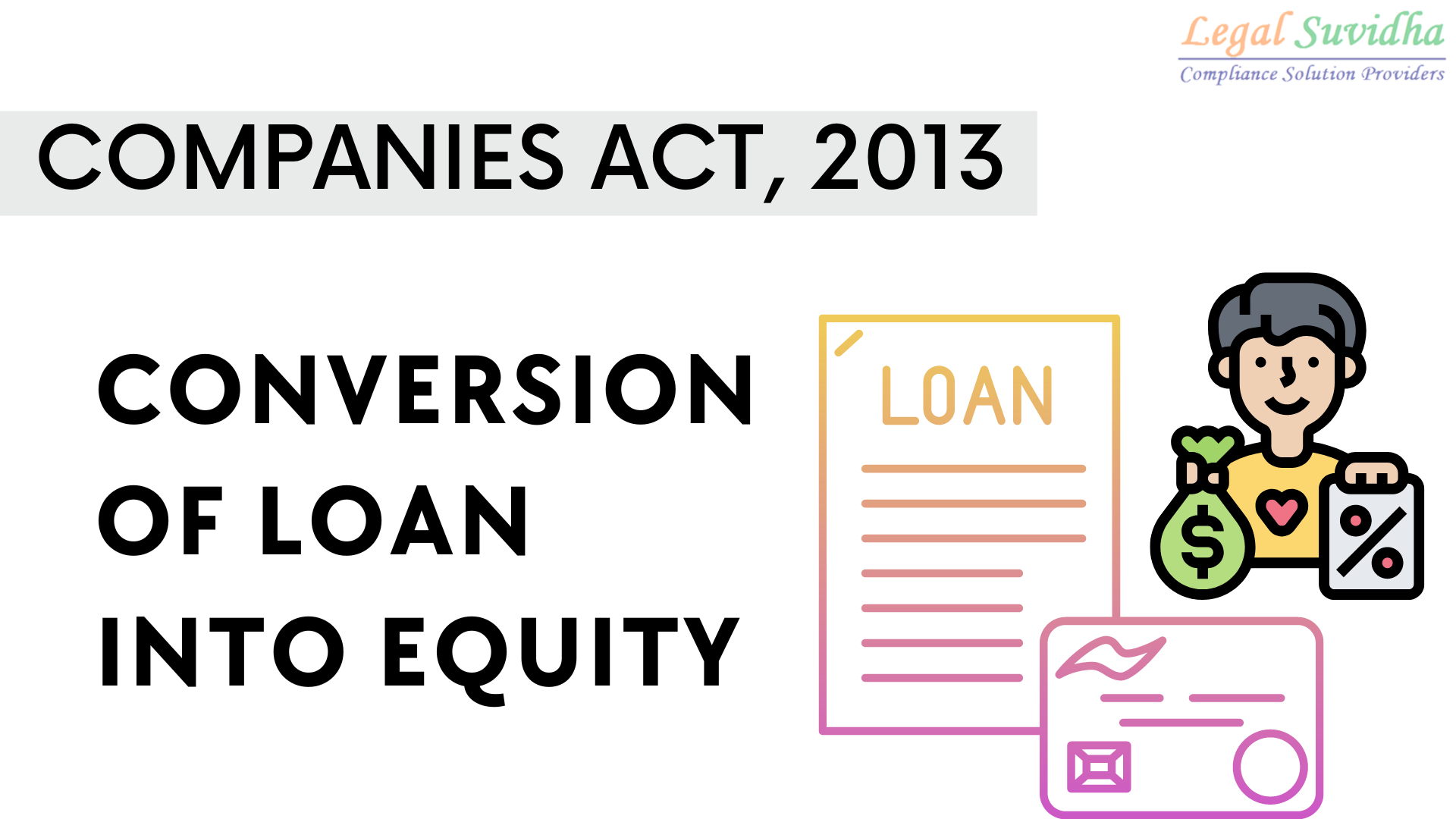 Conversion of Loan into Equity