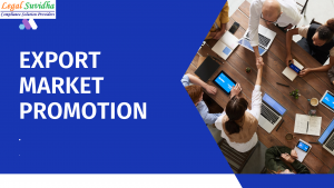 Export Market Promotion Scheme