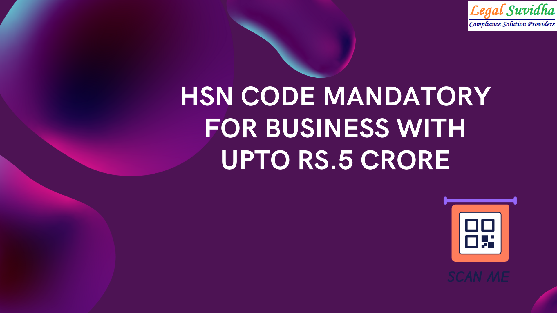 Mandatory Reporting of HSN Code