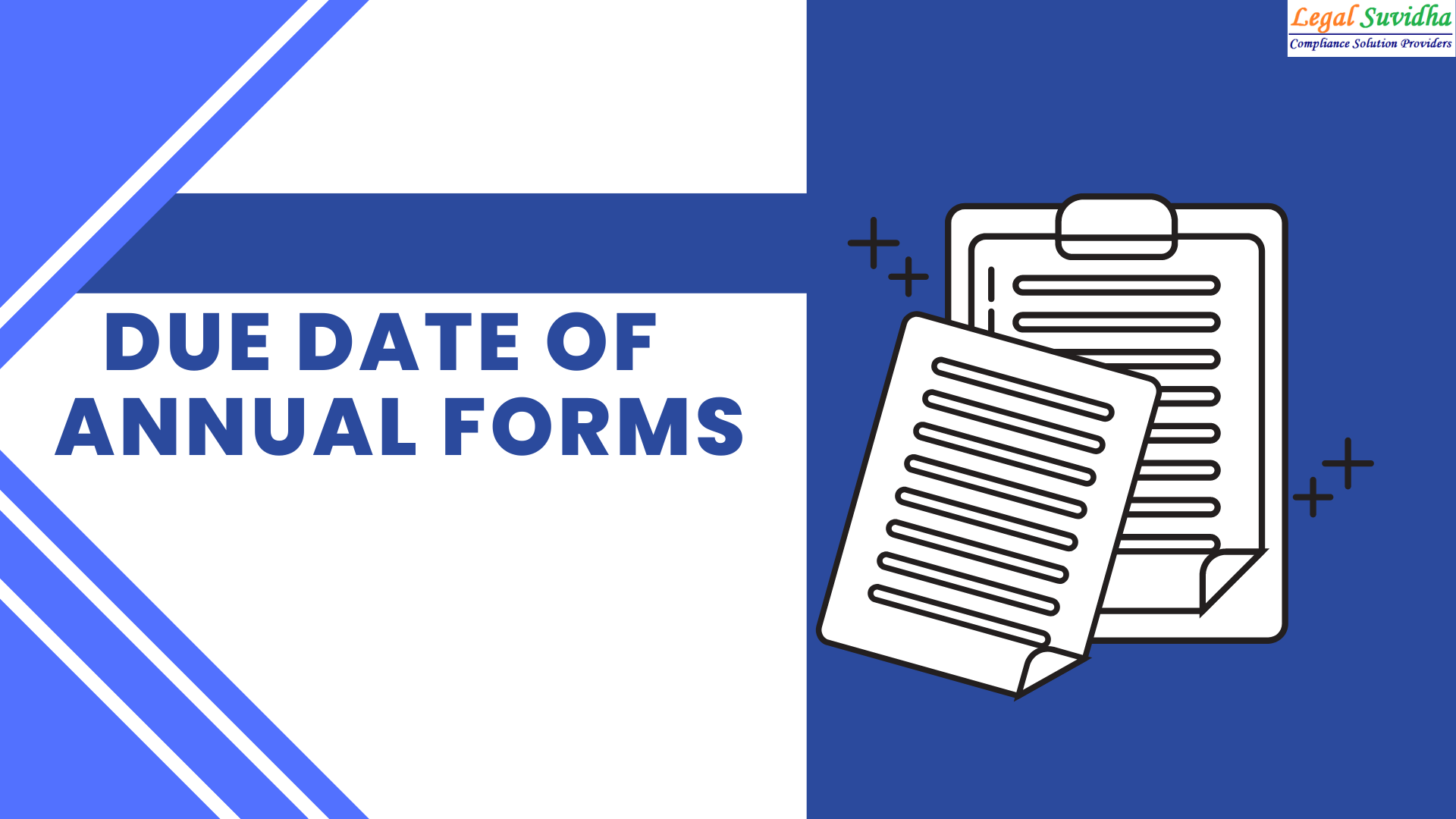 Due Date of Annual Forms