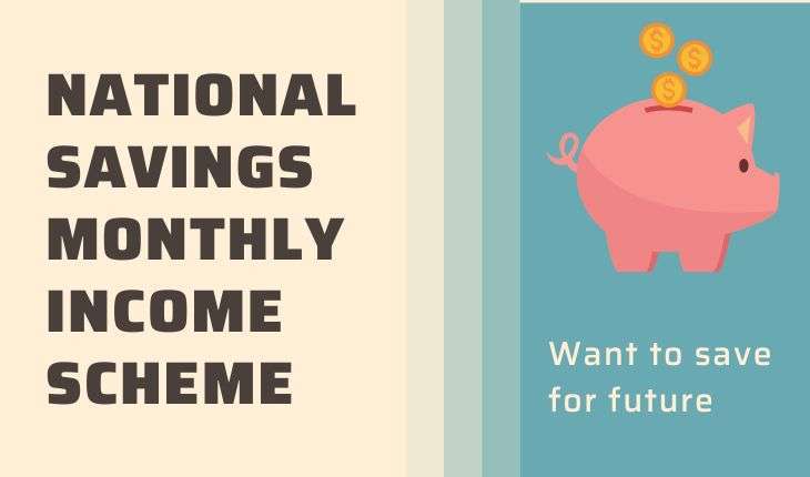 National Savings Monthly Income
