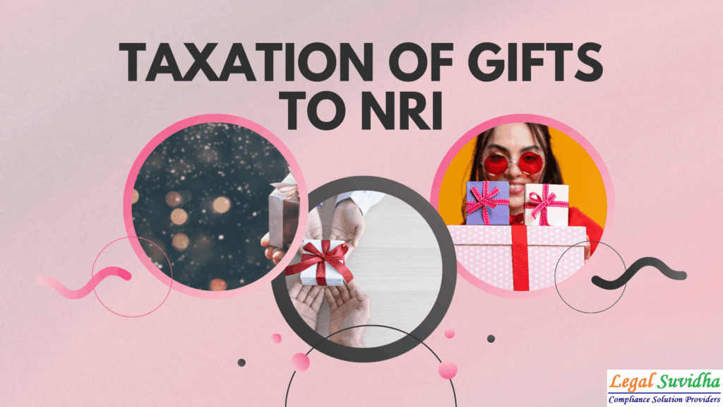 Know how Gifts to NRI is Taxable
