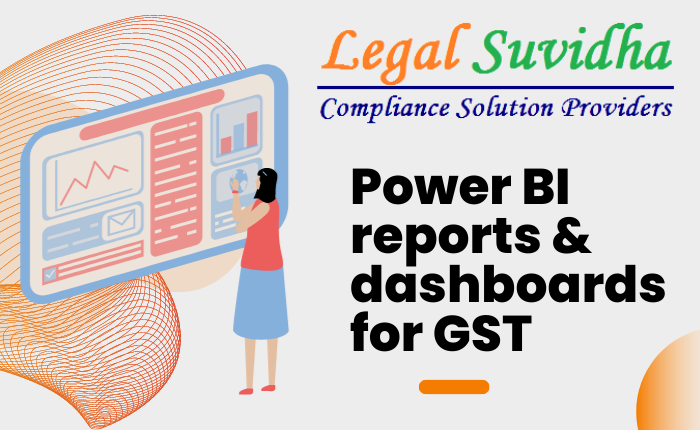 Power BI reports & dashboards for GST