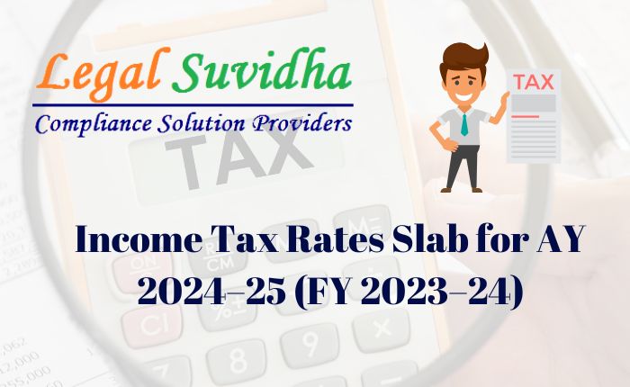 Income Tax Slabs rates for AY 2024–25 (FY 2023–24)