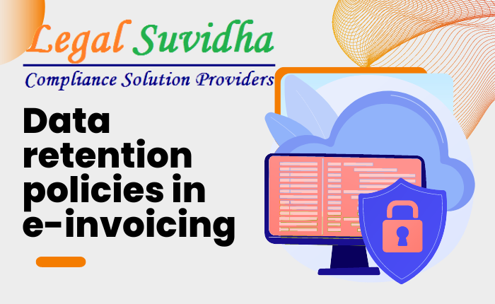 Data retention policies in e-invoicing