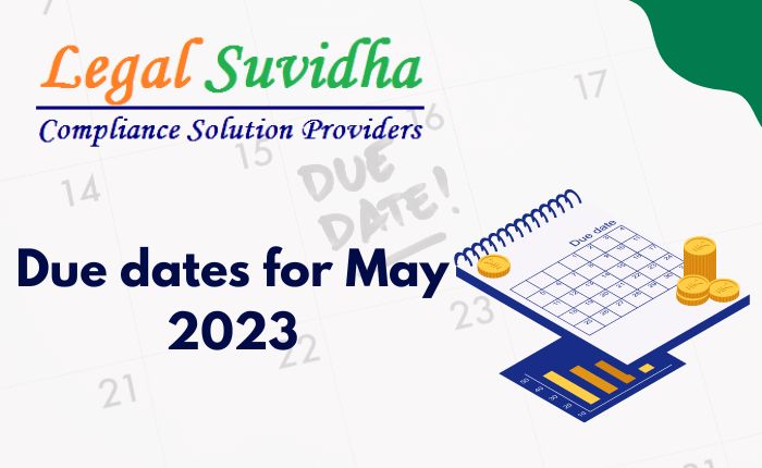 Due dates for May 2023