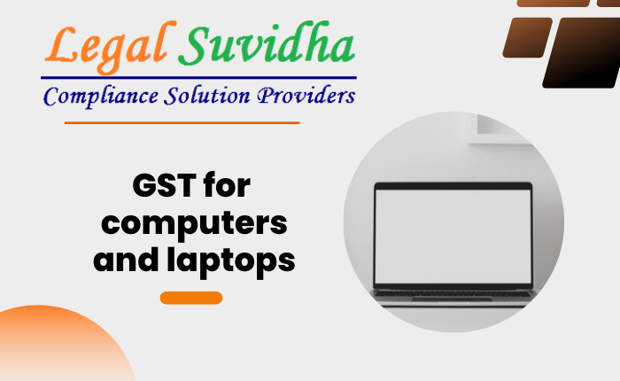 GST for computers and laptops