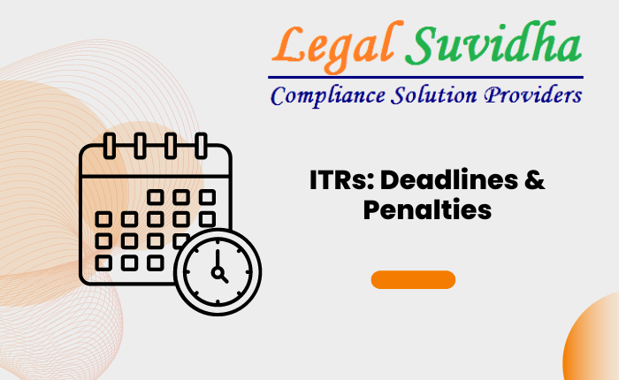 ITR: Deadlines & Penalties