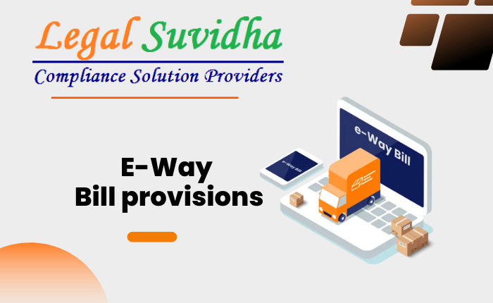 E-Way Bill provisions