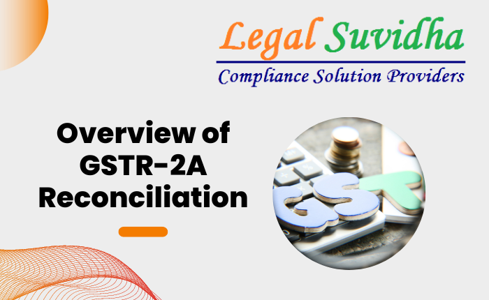 Overview of GSTR-2A Reconciliation