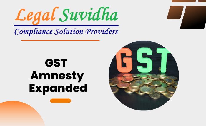 GST Amnesty Scheme Expands: Big News