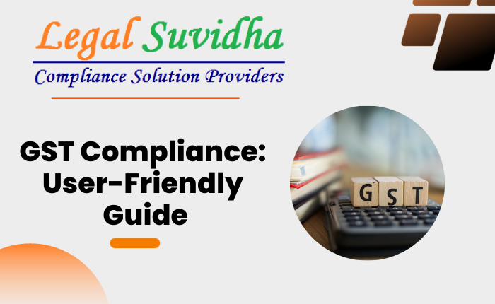GST Compliance: User-Friendly Guide