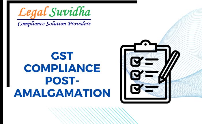 GST Compliance Post-Amalgamation