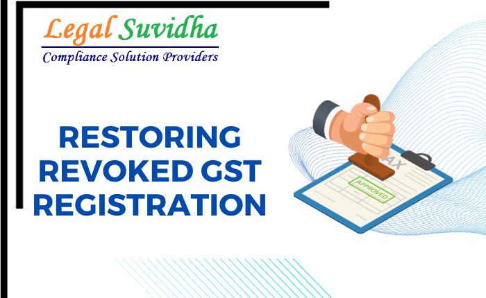 Restoring Revoked GST Registration