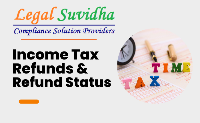 Income Tax Refunds & Refund Status