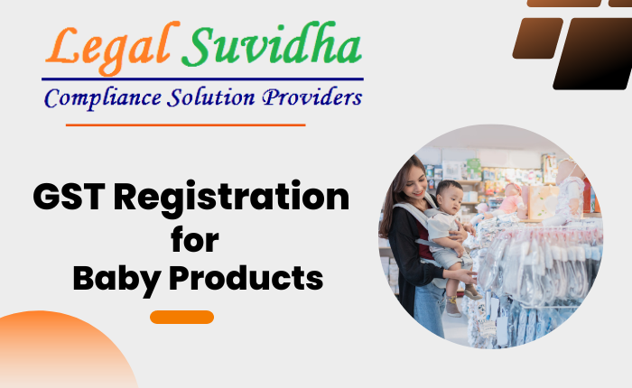 GST Registration for Baby Products