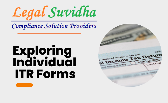 Exploring Individual ITR Forms