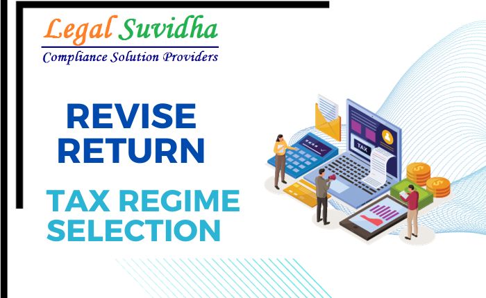 Old vs new Tax Regime for Revised Returns