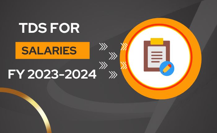 Circular on TDS for salaries: FY 2023-2024
