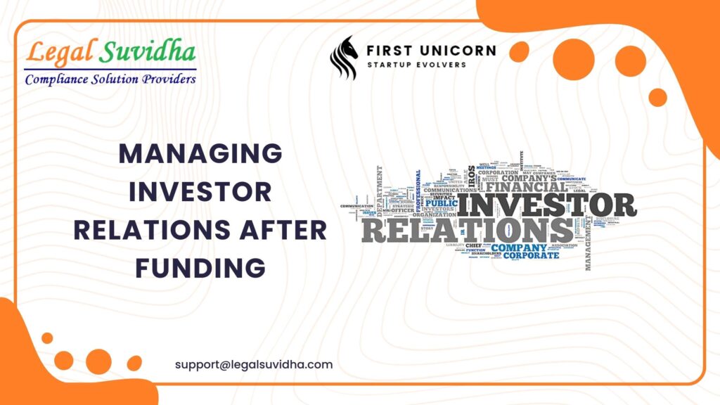 Managing Investor Relations After Funding
