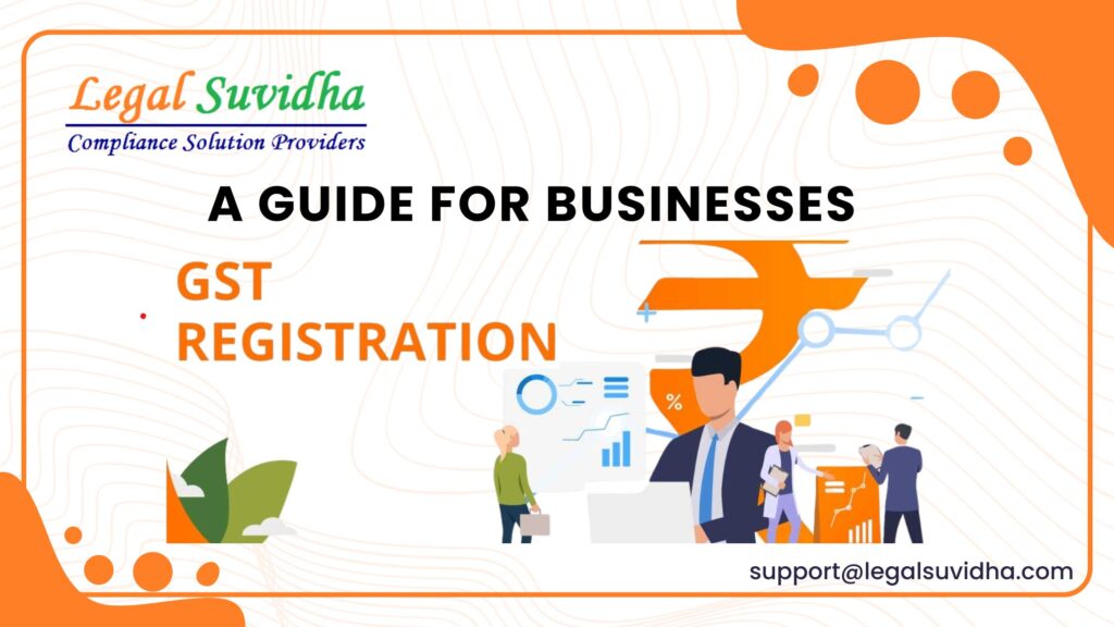 GST Registration Online: A Guide for Businesses
