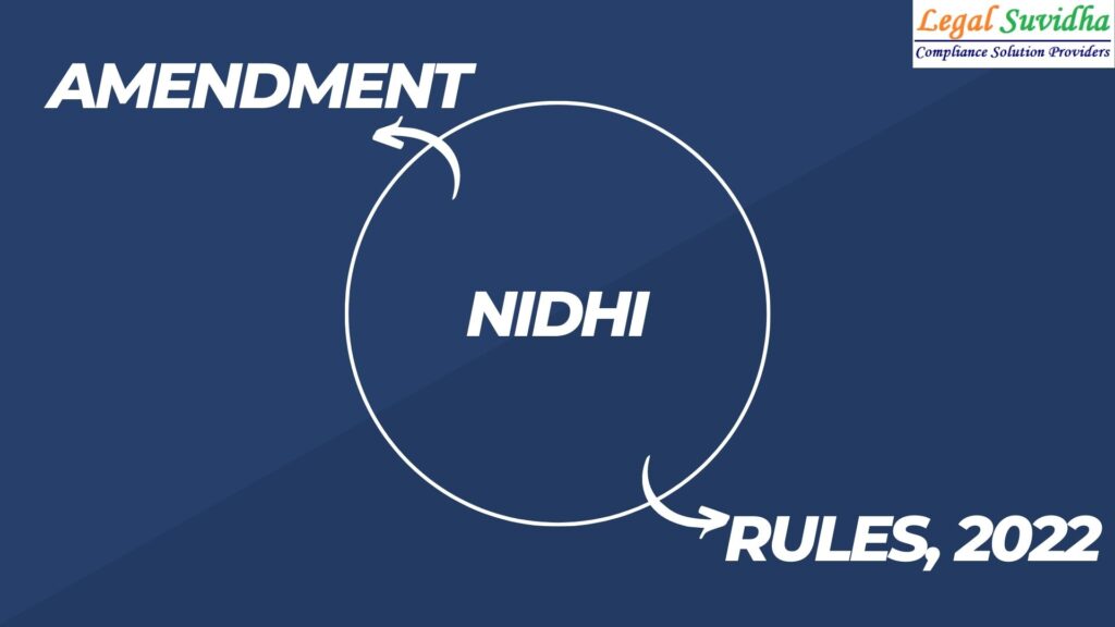 Amendment rules of Nidhi 2022