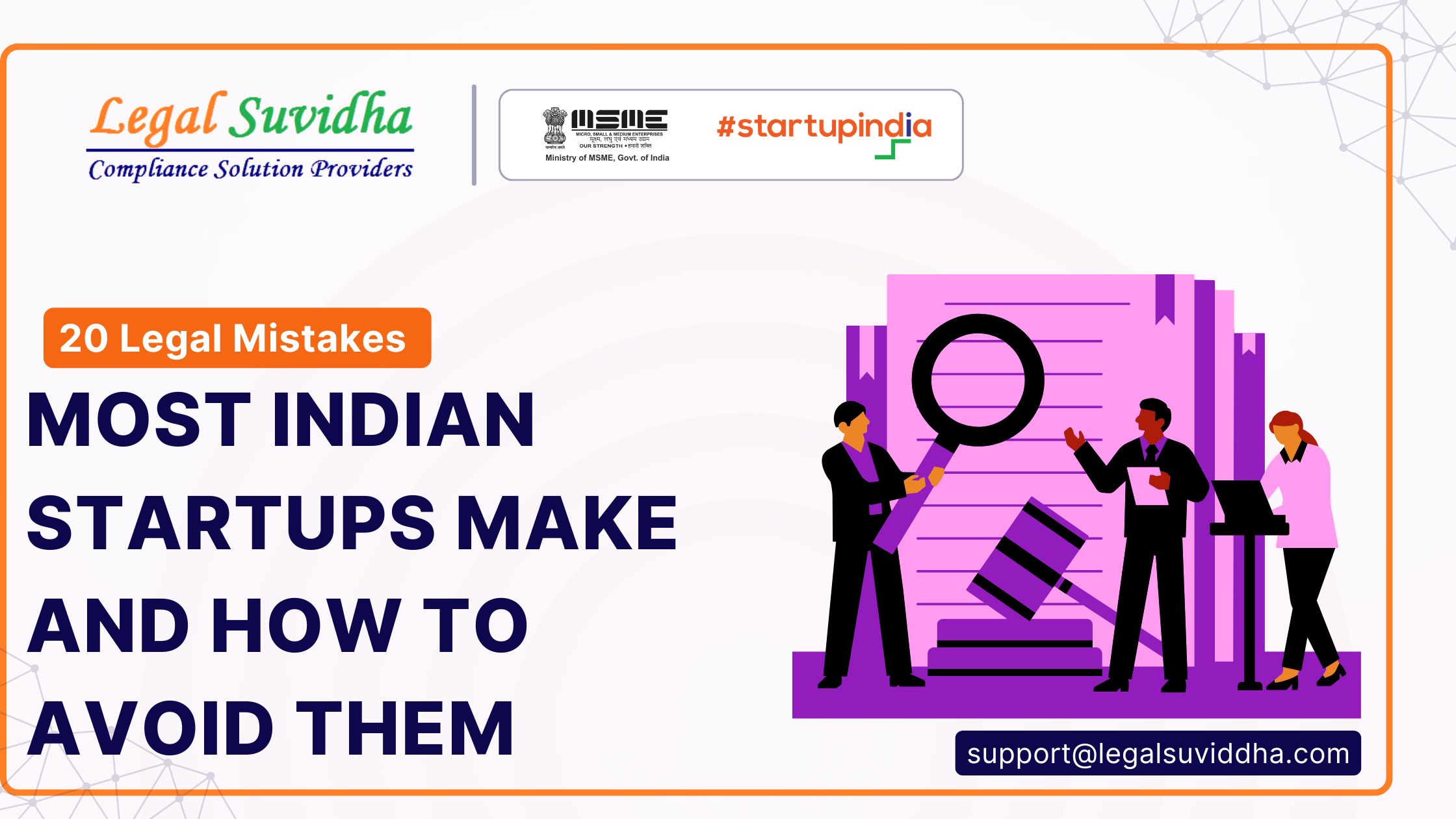 20 Legal Mistakes Most Indian Startups Make and How to Avoid Them  