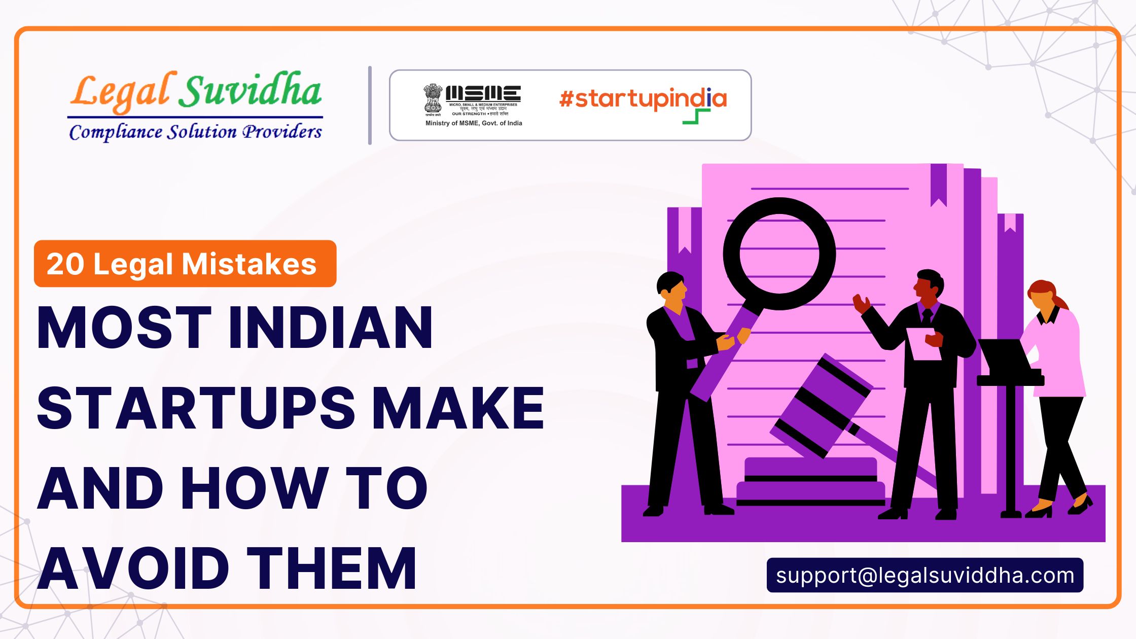 20 Legal Mistakes Most Indian Startups Make and How to Avoid Them