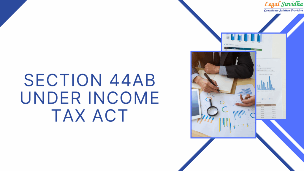 Amendments of Section 44AB