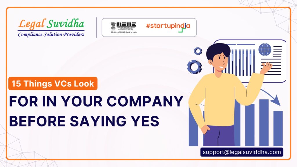 VCs Look for in Your Company Before Saying Yes