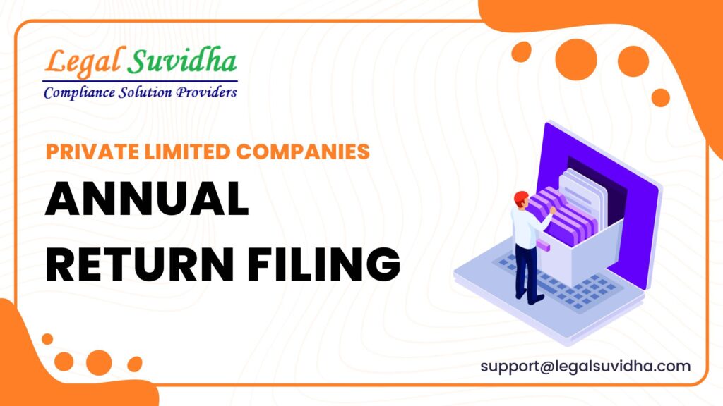 Annual Return Filing for Private Limited Companies