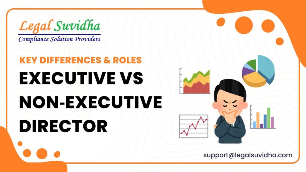 Executive vs Non‑Executive Directors: Roles