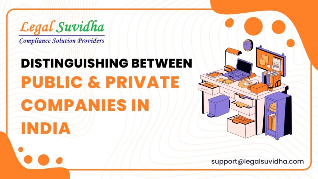 Distinguishing Between Public and Private Companies in India