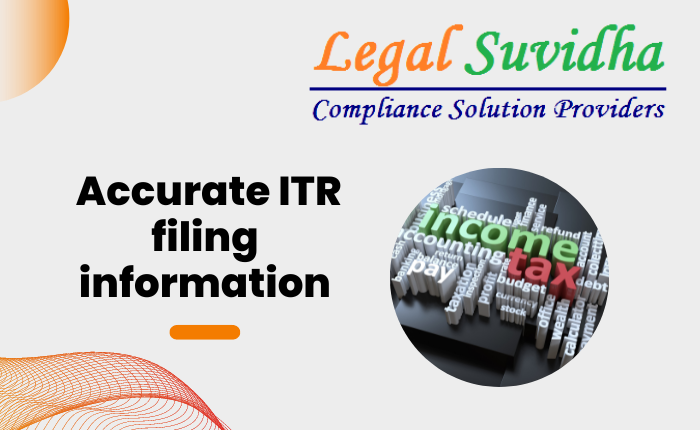 Ensure accurate ITR filing information