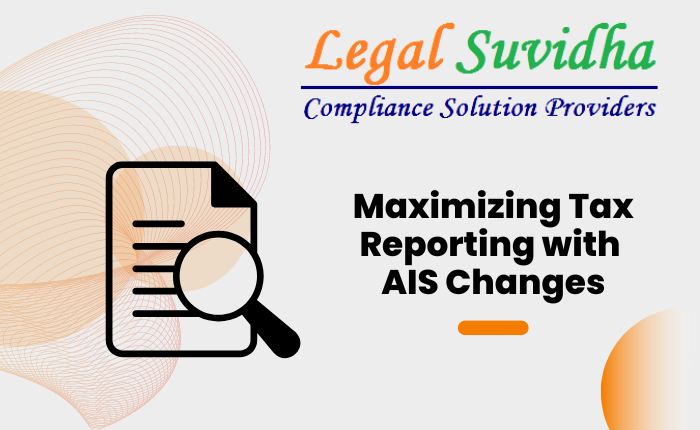 Maximizing Tax Reporting with AIS Changes