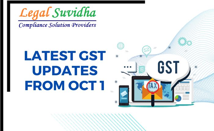 Latest GST Updates from Oct1