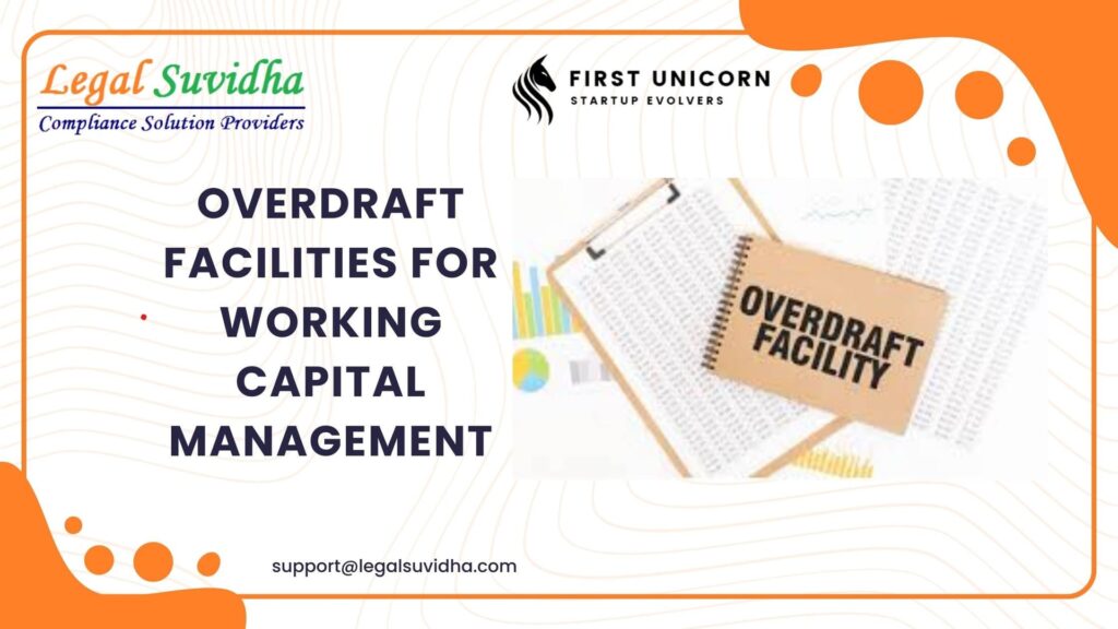 Overdraft Facilities for Working Capital Management in India