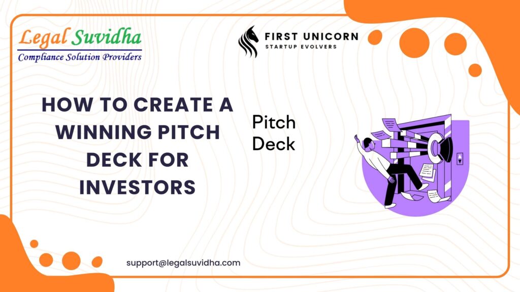 How to Create a Winning Pitch Deck for Investors