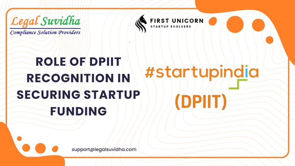 Role of DPIIT Recognition in Securing Startup Funding
