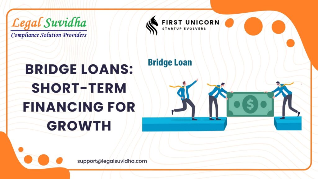 Bridge Loans: Short-Term Financing for Growth