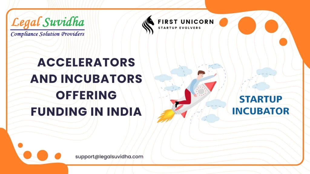 Accelerators and Incubators Offering Funding in India