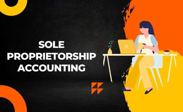 Sole Proprietorship Accounting in India