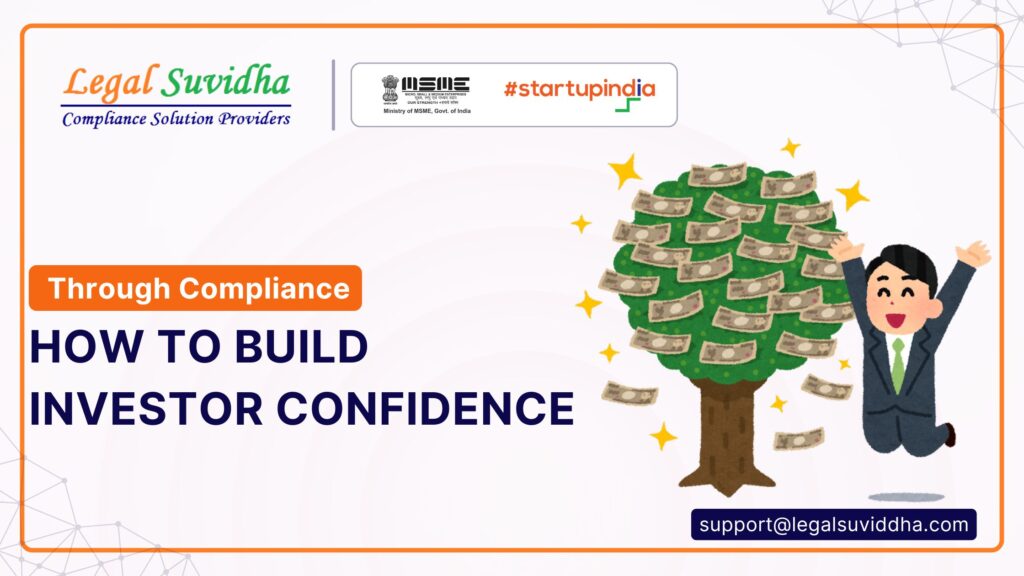 How to Build Investor Confidence Through Compliance