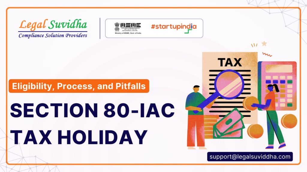 Section 80-IAC Tax Holiday India – Save Startup Tax