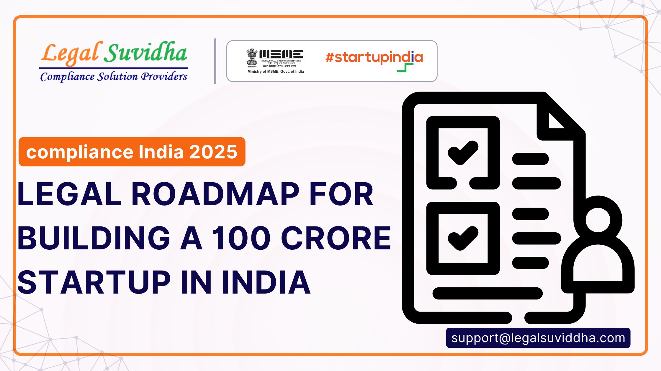 legal roadmap for building a 100 crore startup in India